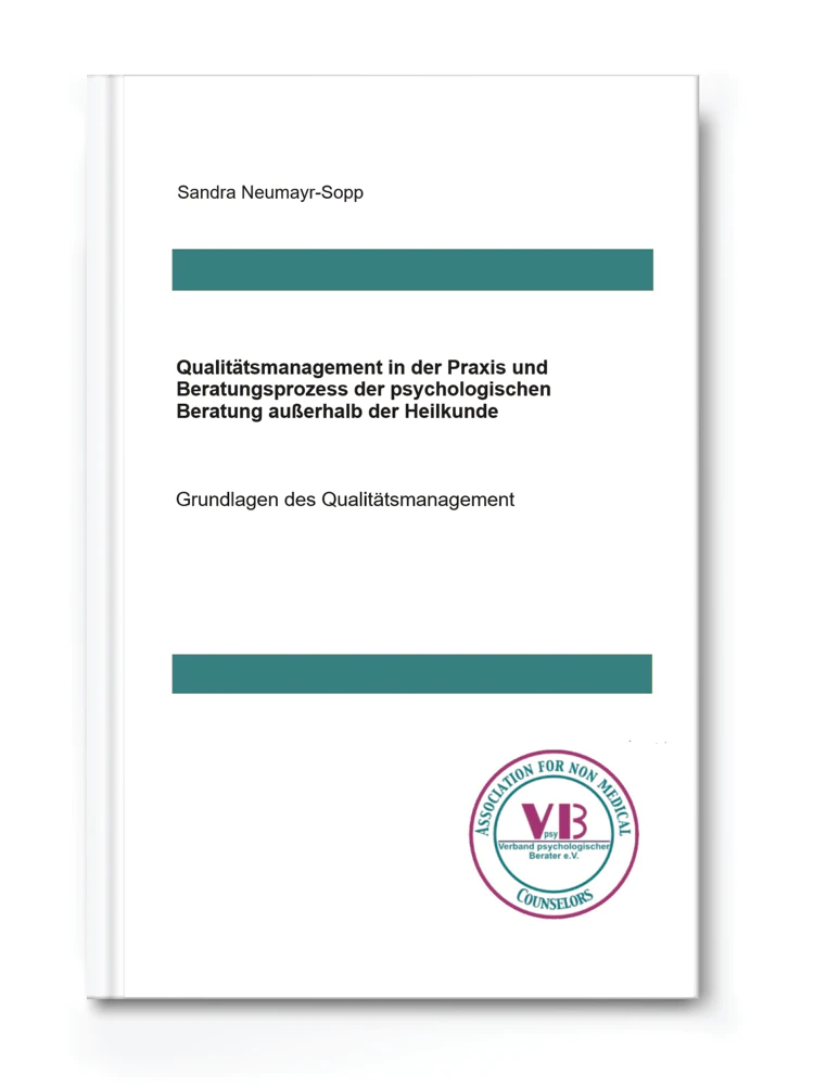 Qualitätsmanagement in Praxis und Beratungsprozess