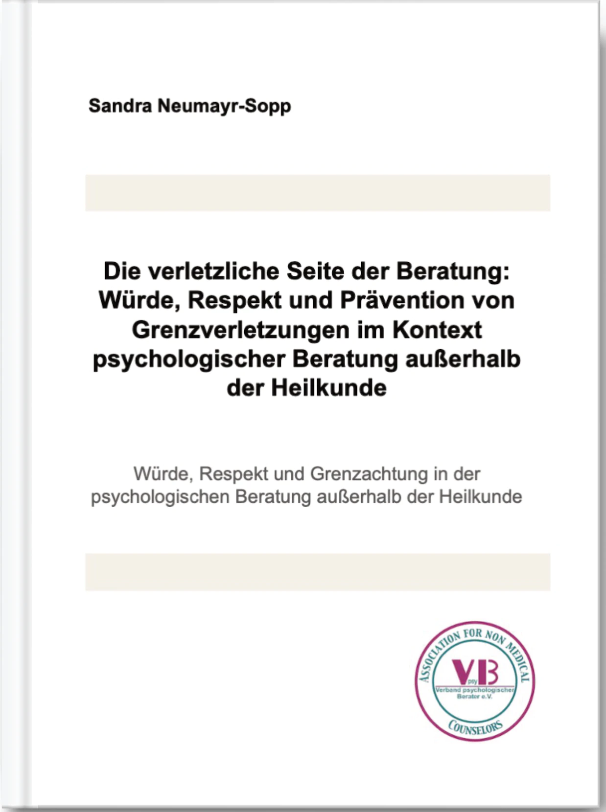 Die verletzliche Seite der Beratung: Würde, Respekt und Prävention von Grenzverletzungen